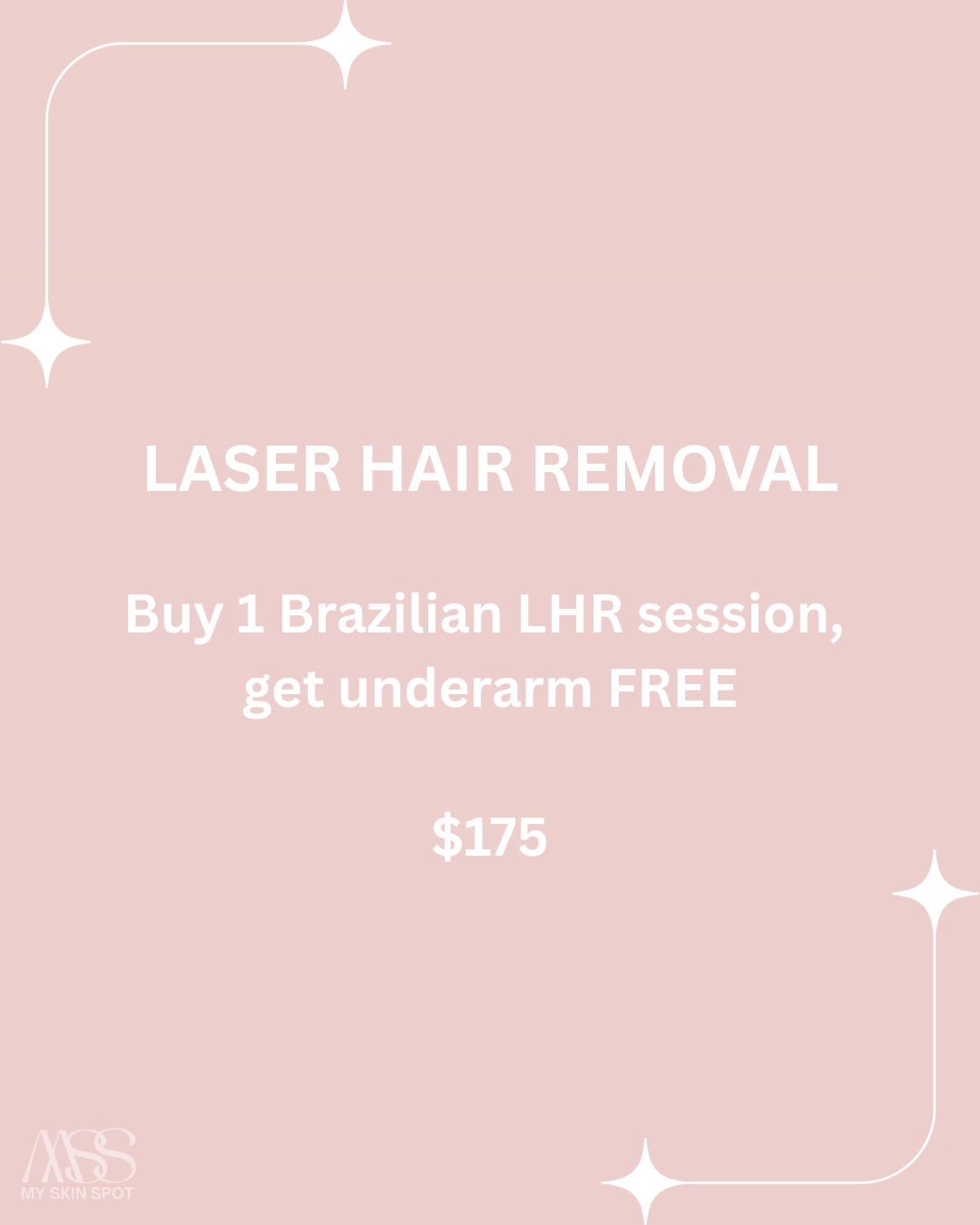 LASER HAIR REMOVAL PROMO - MY SKIN SPOT