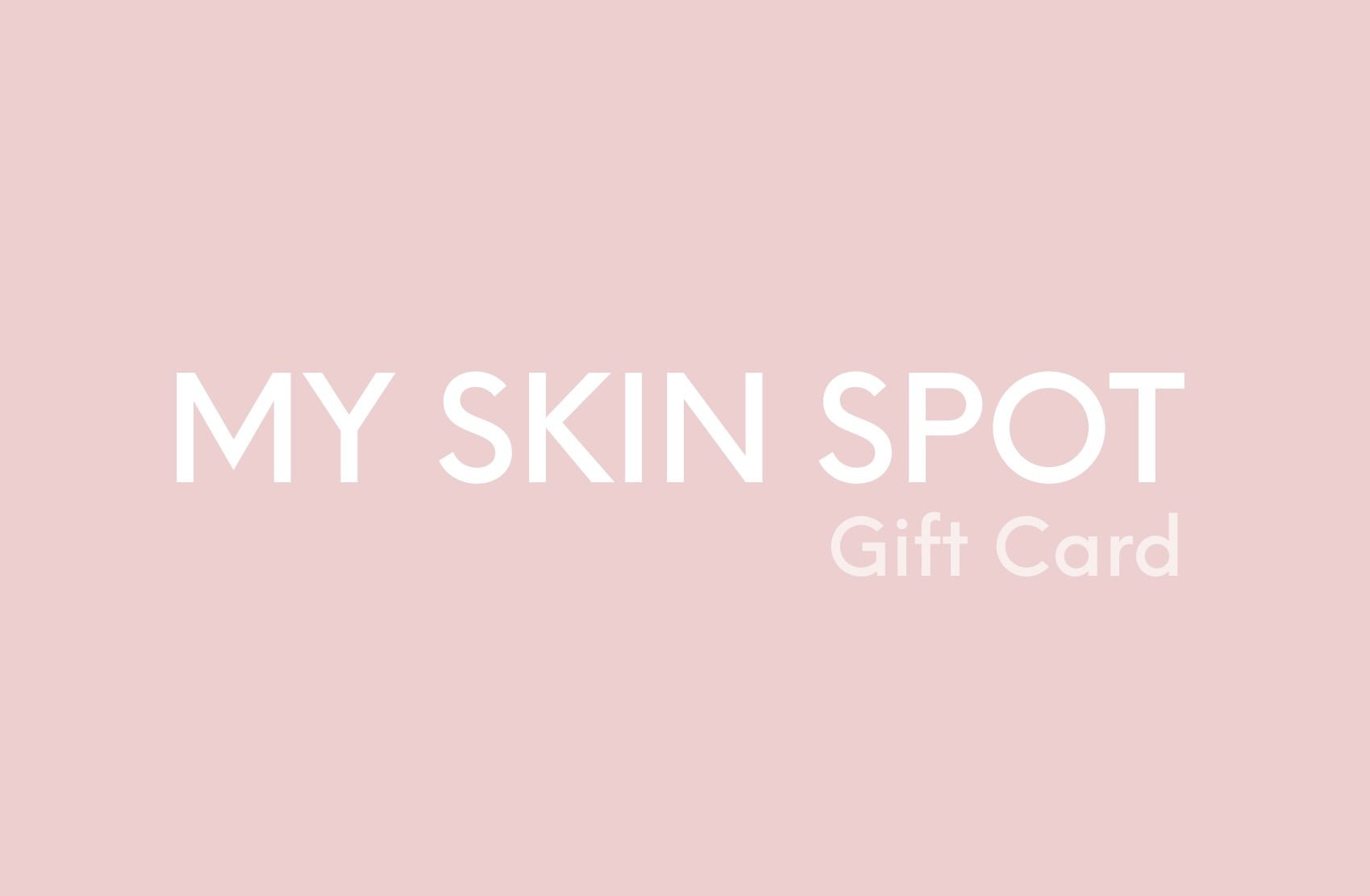 MY SKIN SPOT E - GIFTCARD - MY SKIN SPOT